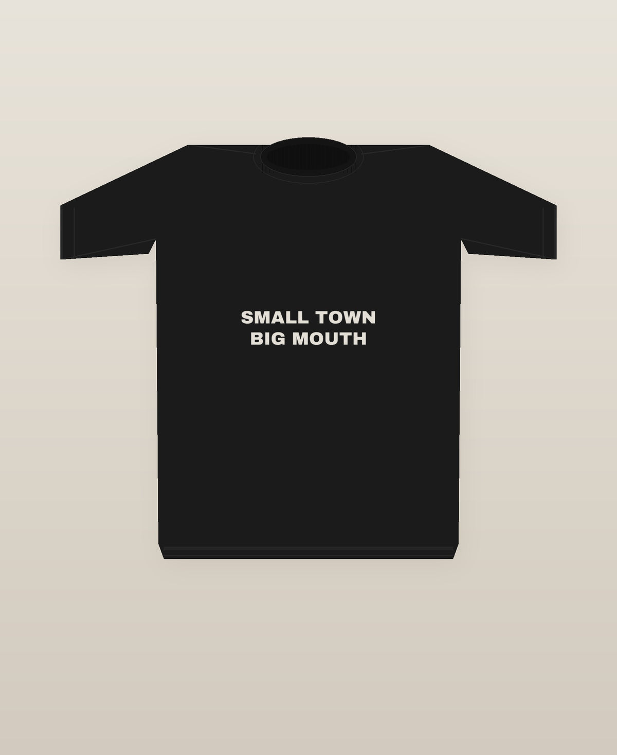 Small Town Big Mouth