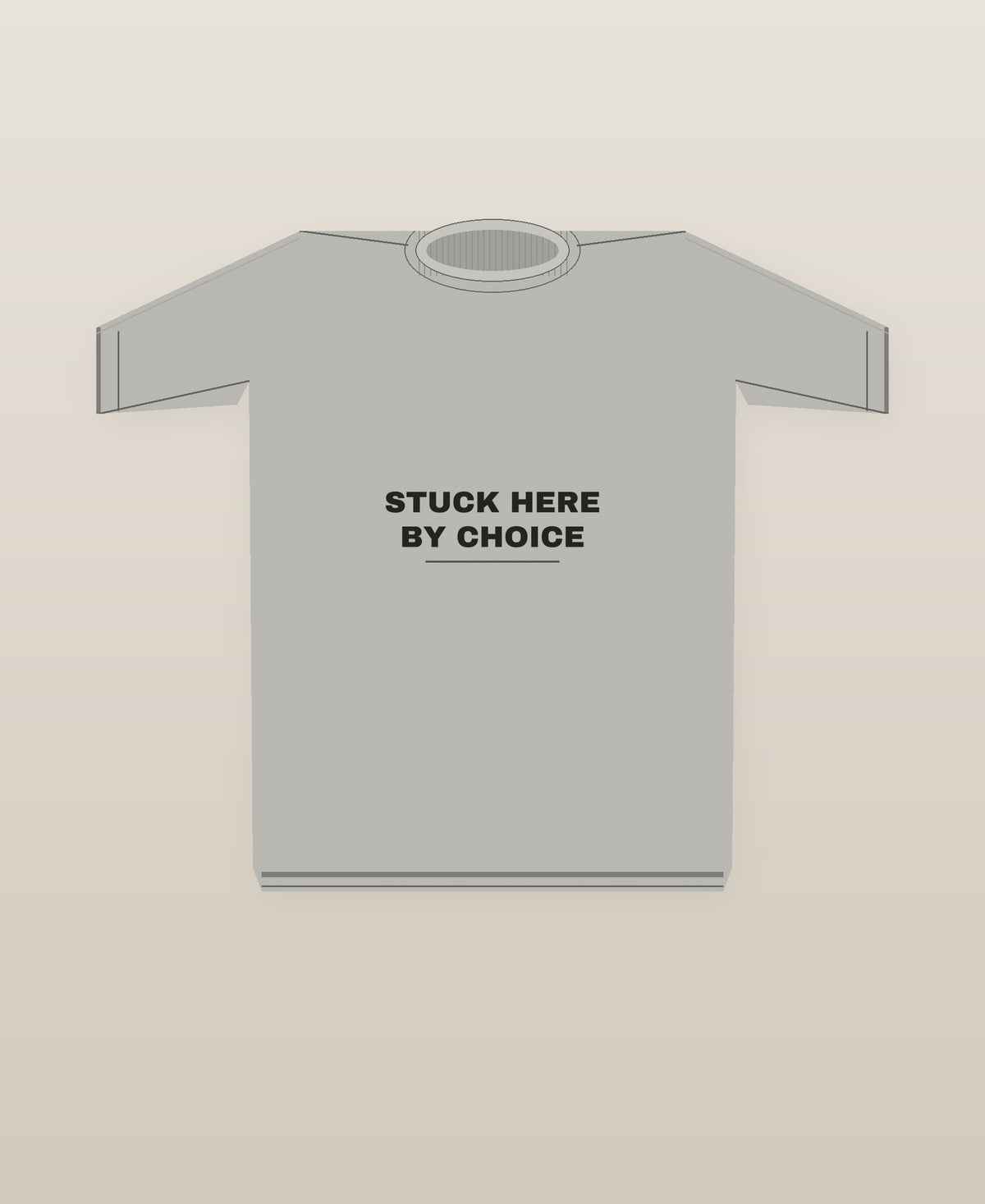 Stuck Here By Choice
