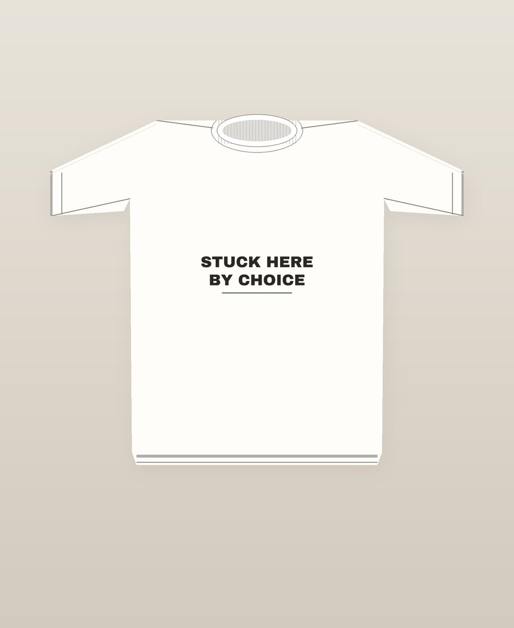 Stuck Here By Choice