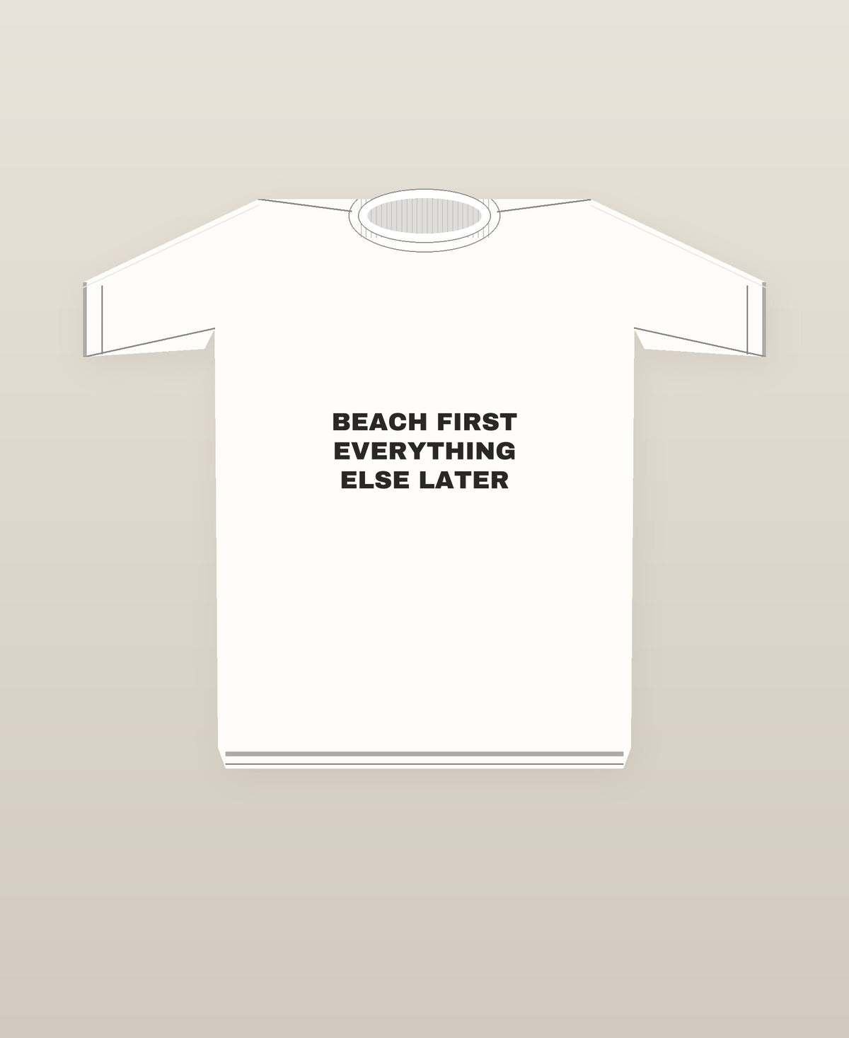 Beach First Everything Else Later