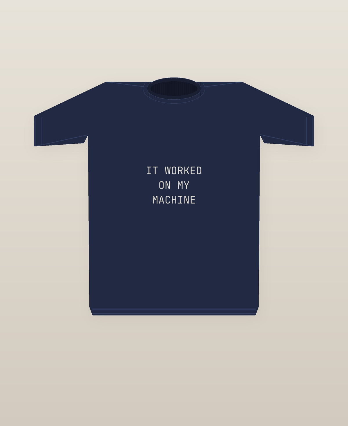 It Worked On My Machine